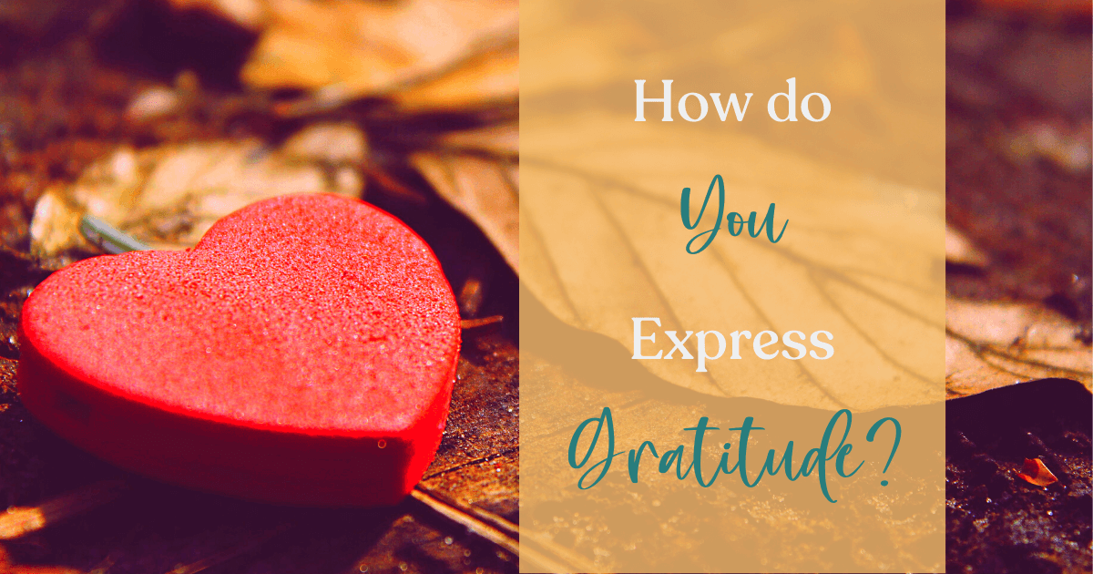 how-do-you-express-gratitude-heartful-healing-space